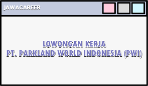 Umr pt pwi jepara : Themorning News17 Umr Pt Pwi Jepara Umr Pt Pwi Jepara Lowongan Kerja Parkland World Indonesia Pwi Lowongan Hwaseung Indonesia Saat Ini Membuka Lowongan Kerja Untuk Posisi Sebagai Management Trainee Letisha Wanner