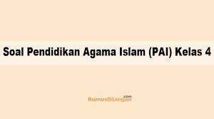 Check spelling or type a new query. Soal Pendidikan Agama Islam Pai Kelas 4 Dan Kunci Jawaban