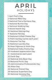Here S A Complete List Of All The April Holidays That Are Fun And Random Easy Ways To Celebrate Fun National Holiday Calendar Silly Holidays Holiday Calendar