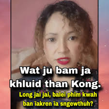 Beiñ u Bahdeng Dohtdong ïa kiba shaniah bai jaiñsop ha kiwei #Follow #viral  #viralreels #viralvideo #video #fun #funny #fbreels #fashion #fyp #reels  #reelsvideo #reelsfb #fbreels #reelsinstagram #love #relax #Amazing #Cute  #art #Khasi #