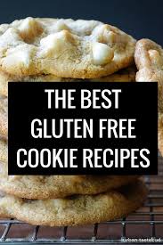 Sign up today for a free $31 gift!. 10 Outrageously Delicious Gluten Free Cookie Recipes Best Gluten Free Cookies Gluten Free Cookie Recipes Best Gluten Free Cookie Recipe