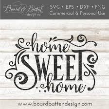 Home Sweet Home Svg File Svg Quotes Cricut Home Quotes And Sayings