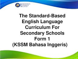 Terus terang, menghapal bukan cara efektif, kawan. Ppt The Standard Based English Language Curriculum For Secondary Schools Form 1 Kssm Bahasa Inggeris Powerpoint Presentation Id 9515448