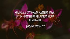 Ampun damel rekaosipun tiyang sanes c. 30 Kata Kata Nasehat Jawa Penuh Pelajaran Hidup Plus Arti Goodminds Id