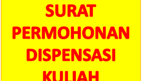 Dalam kaitannya dengan teologi, dispensasi merupakan pengadministrasian illahi akan sebuah kurun waktu; Contoh Surat Permohonan Dispensasi Kuliah Mahasiswa Karena Panitia Kegiatan Pelatihan Bem Kampus