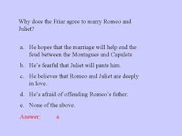 This activity was created by a quia web subscriber. Romeo And Juliet Test Review Identify Quotations Who