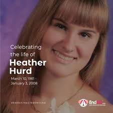 Heather Hurd was tragically killed 13 years ago while enroute to meet her  parents at their wedding planners office. A texting tractor trailer driver  slammed into the rear of Heather's vehicle at