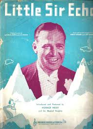 Sheet Music Little Sir Echoby Smith, Fearis, Girard and Marsala 1917 Heidt  .BOGO