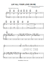 Here's a wonderful piano tutorial to the beautiful piano ballad by john legend all of me. Lay All Your Love On Me Sheet Music Abba Pdf Sheetmusic Free Com