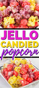 Candy Popcorn Recipe Made With Jello