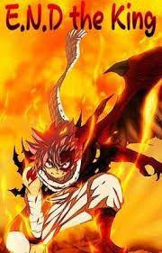 Fairy tail natsu wallpaper full hd. E N D The King Natsu Fairy Tail Fairy Tail Dragon Force Fairy Tale Anime