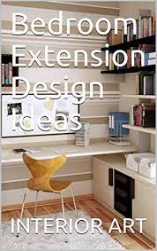 Explore bedroom designs at architectural digest india to get the best interior design ideas and bedroom decoration concepts. Amazon Com Bedroom Extension Design Ideas Ebook Arch Markus Kindle Store