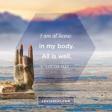 Daily Affirmations Positive Quotes From Louise Hay Positive Affirmations Louise Hay Affirmations Affirmations