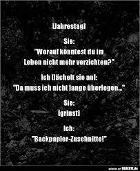 Jahrestag Sie Worauf Konntest Du Im Leben Nicht Mehr Lustige Bilder Spruche Witze Echt Lustig