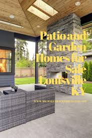 Patio And Garden Homes For Sale Louisville Ky In 2020 Patio And Garden Louisville Oldham County