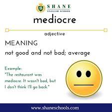 Mediocre English Lesson English Lessons Writing Lessons English Vocabulary