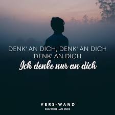 Denk An Dich Denk An Dich Denk An Dich Ich Denke Nur An Dich Kraftklub Visual Statements Visual Statements Ich Denk An Dich Lied Zitate