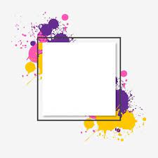 Vibrant Colorful Brush Splash Frame And Border Rectangle Clipart Brush Color Png And Vector With Transparent Background For Free Download Poster Background Design Paint Splash Watercolor Splash