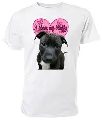Staffordshire Bull Terrier I Love My Staffy T Shirt Choice Of Size Colours Cool Tee Designs Tees Shirts Cheap From Lefan05 17 25 Dhgate Com