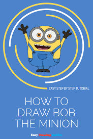 Outfitted in a tshirt, shorts and sneakers. How To Draw Bob The Minion Easy Step By Step Drawing Guides