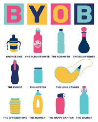 It can also stand for similar phrases such as bring your own blow, or when relevant, bring your own beverage. Uzivatel Bigchurchdayout Na Twitteru Bring Your Own Bottle As Part Of Our Byob Campaign We D Love You To Bring Your Own Refillable Bottle This Year Or You Can Buy One From The