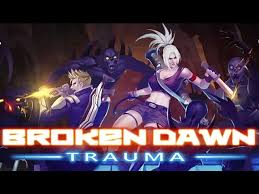 Dalam vlogg kali ini, gw vlogger muda ingin mengajak kalian #bermain02. Broken Dawn Trauma Android Gameplay Hd Youtube
