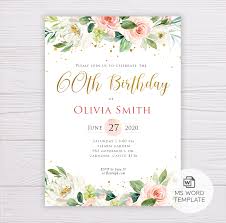 Birthday is a very special day in everyone's life. Blush Flowers Gold 60th Birthday Invitation Template Dgtally