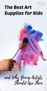 Best Art Supplies For Kids And Why Young Artists Should Use Them Kids Art Supplies Creative Activities For Kids Art Lessons Elementary