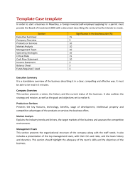 The proposed initiative will have value and relative priority compared to alternative initiatives based on the objectives and expected benefits laid out in the business case. 30 Simple Business Case Templates Examples á… Templatelab