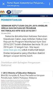 Cara semakan keputusan tawaran adalah seperti berikut Education The Key Of Changes Siam Generation Bagi Calon Lepasan Spm Yang Membuat Rayuan Kemasukan Ke Matrikulasi Anda Boleh Menyemak Status Semakan Jaya Ambilan Kedua Bermula 18 Jun Jam 12pm