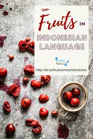 Learn Indonesian Fruit Indonesianhandout Indonesianflashcard Vocabulary Word Printable Indonesian Language Flashcards Fruit Names
