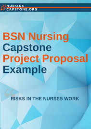 All the requirements in capstone project outline, format, and proposal. Bsn Nursing Capstone Project Proposal Example By Nursing Capstone Issuu