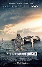 Interstellar Interstellar Film Interstellar Movie Interstellar Movie Poster