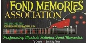FREE Concert- Fond Memories Association is Back!!!