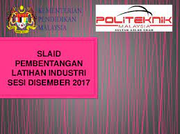 37 contoh laporan akhir latihan industri comb binding. Ppt Slide Presentation Latihan Industri Nora Izwani Academia Edu