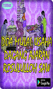 Doa mujarab untuk dagang yang bisa diamalkan oleh para wirausaha khususnya yang bergerak dalam bidang perdagangan. Doa Memulai Usaha Dagang Menurut Ajaran Nabi Top For Android Apk Download