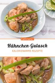 Hahnchengulasch Rezept Hahnchen Gulasch Hahnchengulasch Gesunde Rezepte