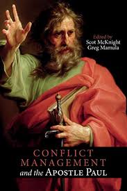 Most of the elders in the christian community, especially paul. Quick Review Conflict Management And The Apostle Paul Brianvirtue Org