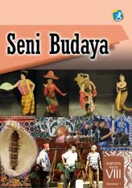 Uji kompetensi seni budaya kelas 8. Seni Budaya Smp Mts Kelas Viii Semester 1 Kurikulum 2013 Edisi Revisi 2014 Buku Sekolah Elektronik Bse
