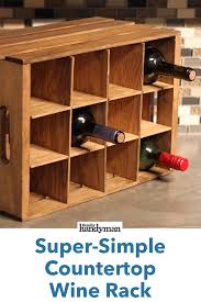 Super Simple Countertop Wine Rack Wine Rack Countertop Wine Rack Diy Furniture Projects