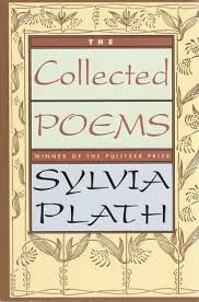 The Collected Poems Of Sylvia Plath Collection Of Poems Sylvia Plath Poems