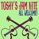 TOSHY’S JAM NITE @ LINK & PIN!