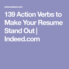 How to include a cover letter. 139 Action Verbs To Make Your Resume Stand Out Indeed Com Action Verbs Resume Cover Letter For Resume