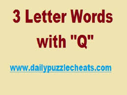 The most widely used variation is we must secure the existence … 3 Letter Words With Q List Of Words With Letter Q
