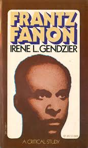 108: Frantz Fanon, part VIII