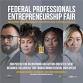 Federal Professionals Entrepreneurship Fair event image