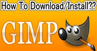 Download Gimp For Windows Vista 7 8 10 Xp And How To Install Gimp Installation Videos Tutorial