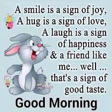 Good Morning Good Morning Good Morning Quotes Good Morning Sayings Good Morning Morning Quotes Funny Good Morning Inspirational Quotes Cute Good Morning Quotes