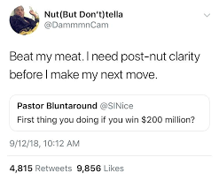 Dude what have you got to lose? Good Name For A Band Post Nut Clarity