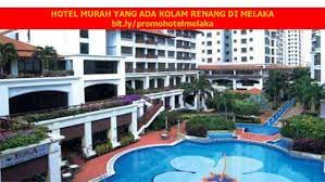 Berikut adalah senarai hotel bajet/murah di melaka untuk rujukan pembaca. Hotel Murah Di Melaka Ada Swimming Pool